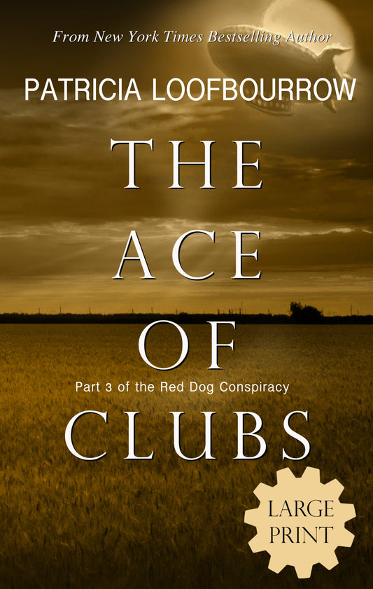 [PREORDER][LARGE PRINT] The Ace of Clubs [signed hardcover] - Patricia Loofbourrow