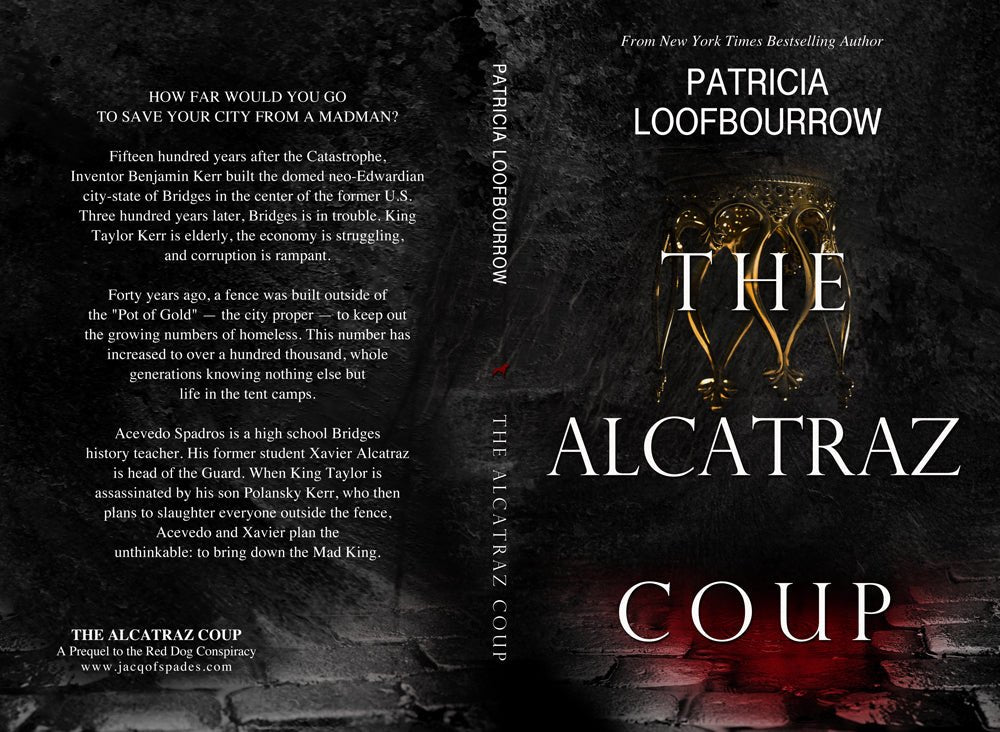 The Alcatraz Coup [signed paperback] - PatriciaLoofbourrow