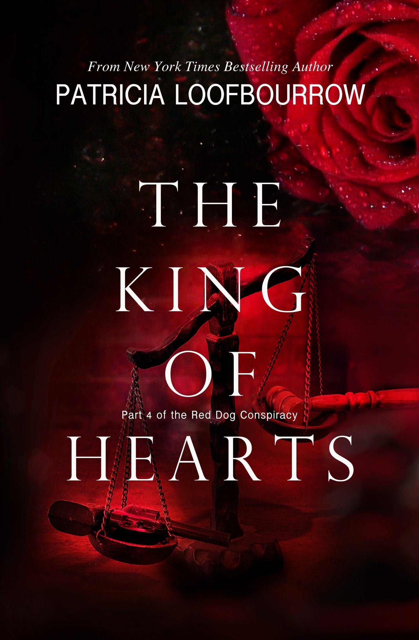 The King of Hearts [Signed paperback] - PatriciaLoofbourrow