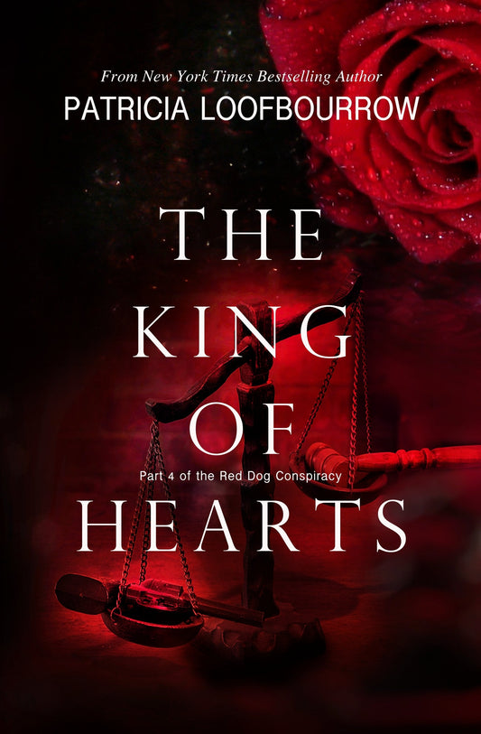 The King of Hearts [Signed paperback] - PatriciaLoofbourrow