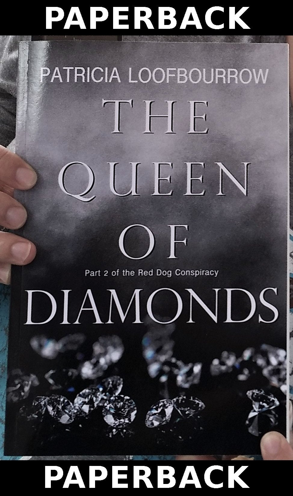 The Queen of Diamonds [Signed paperback] - PatriciaLoofbourrow