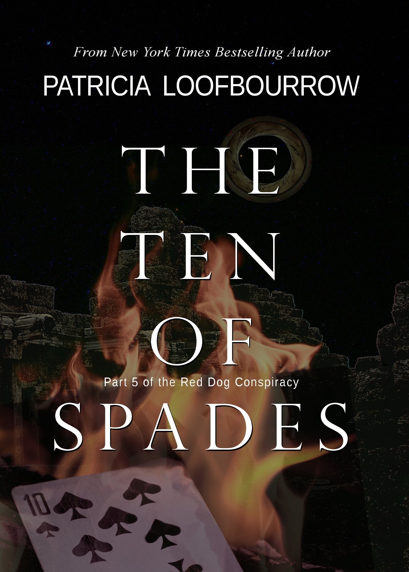 The Ten of Spades [signed paperback] - PatriciaLoofbourrow